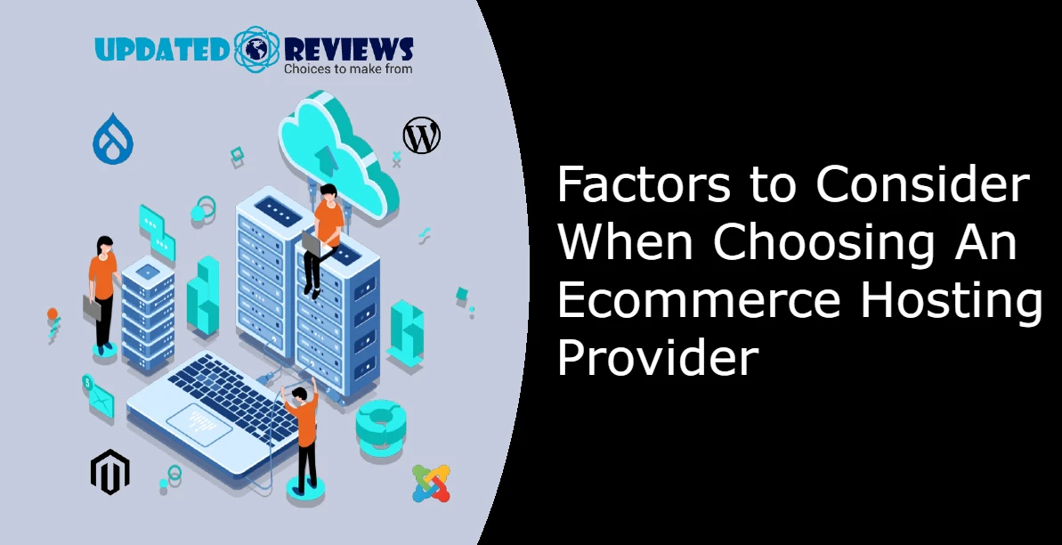 Factors to Consider When Choosing An Ecommerce Web Hosting Provider