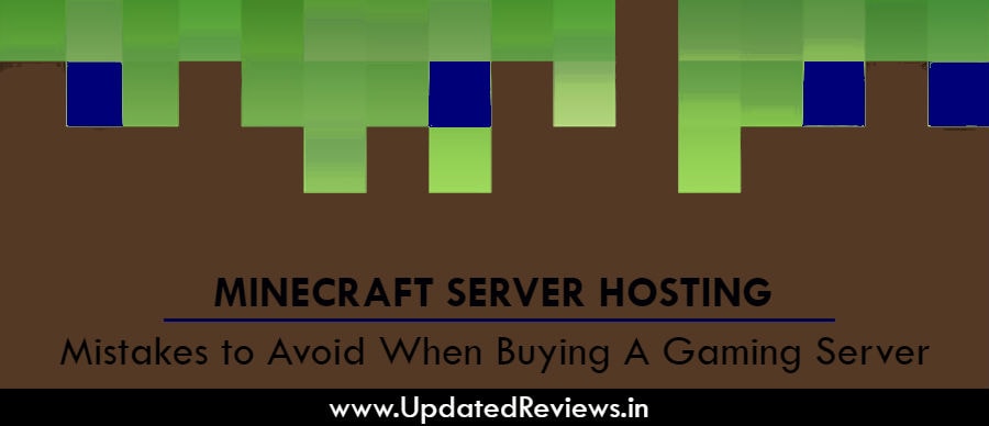 MINECRAFT SERVER HOSTING: Mistakes to Avoid When Buying A Gaming Server